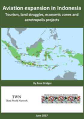 Report: Airport Expansion in Indonesia, tourism, land struggles, economic zones and aerotropolis projects